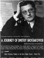 A Journey of Dmitry Shostakovich在线观看