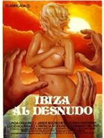 Ibiza al desnudo在线观看