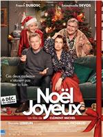 Noël Joyeux在线观看