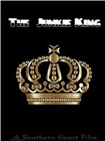 The Junkie King在线观看