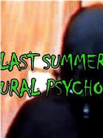 Last Summer 2. Ural Psycho在线观看