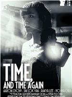 Time, and Time Again在线观看