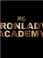Ironlady Academy在线观看