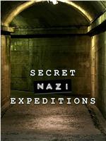 Secret Nazi Expeditions Season 1在线观看