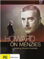 Howard on Menzies: Building Modern Australia Season 1在线观看