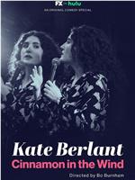 Kate Berlant: Cinnamon in the Wind