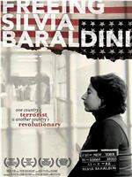 Freeing Silvia Baraldini在线观看