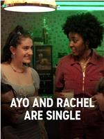 Ayo and Rachel Are Single Season 1