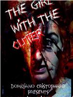 THE GIRL WITH THE CUTTER