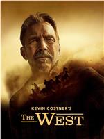 Kevin Costner’s The West在线观看