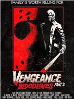 Friday the 13th Vengeance 2: Bloodlines