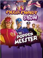 Mega Mindy Show: De Poppenmeester在线观看