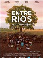 Entre Ríos - todo lo que no dijimos