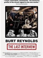 Burt Reynolds: The Last Interview