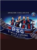 PSG Ô Ville Lumière, 50 ans de légende Season 2在线观看