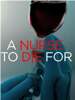 A Nurse to Die For