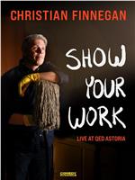 Christian Finnegan: Show Your Work