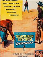 Blackjack Ketchum, Desperado