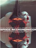 Space Necronomicon在线观看