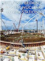 Building Britain's Biggest Nuclear Power Station Season 1