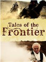 Tales of the Frontier Season 1在线观看