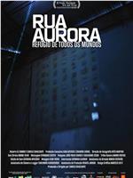 Rua Aurora – Refúgio de todos os mundos在线观看