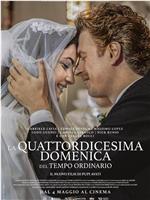 La quattordicesima domenica del tempo ordinario在线观看