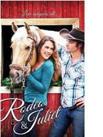 Rodeo & Juliet在线观看