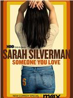 萨拉·西尔弗曼：你爱的某人在线观看