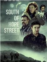 South of Hope Street在线观看