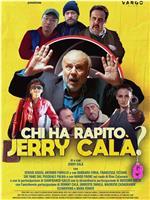 Chi ha rapito Jerry Calà?在线观看