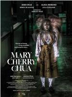 Mary Cherry Chua在线观看