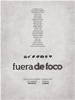 Fuera de foco在线观看