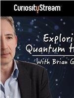 Exploring Quantum History with Brian Greene Season 1