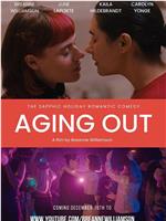 Aging Out在线观看