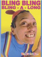 Bling Bling: Bling-A-Long在线观看