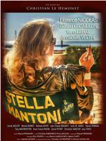 Stella Mantoni, Il Ritorno在线观看