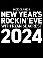 Dick Clark's New Year's Rockin' Eve with Ryan Seacrest 2024