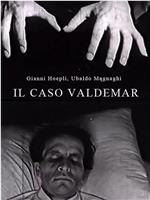 Il caso Valdemar