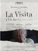 La Visita y Un Jardín secreto