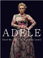 Adele: Send My Love在线观看