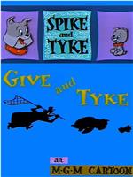 Give and Tyke