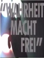 Wahrheit macht frei