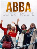 ABBA: Super Troupe在线观看