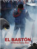 El Bastón在线观看