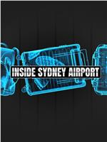Inside Sydney Airport Season 1在线观看