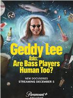 Geddy Lee Asks: Are Bass Players Human Too? Season 1