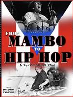 From Mambo to Hip Hop: A South Bronx Tale