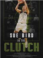 Sue Bird: In The Clutch
