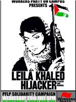 Leila Khaled: Hijacker